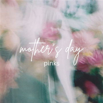 mother's day - PINK